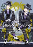Okładka książki Twisted-Wonderland. Zdarzenia w Octavinelle. Tom 2