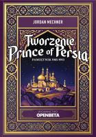 Okładka książki Tworzenie Prince of Persia. Pamiętnik 1985-1993