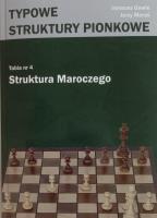 Typowe struktury pionkowe. Tabela nr 4 Struktura... Autor: Ireneusz Gawle, Herzy Moraś. SmakLiter.pl Okładka książki Typowe struktury pionkowe. Tabela nr 4 Struktura..