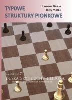 Okładka książki Typowe struktury pionkowe. Tabia nr 7 Dusza gry..