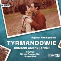 Tyrmandowie. Romans amerykański audiobook. Autor: Agata Tuszyńska. SmakLiter.pl Okładka książki Tyrmandowie. Romans amerykański audiobook