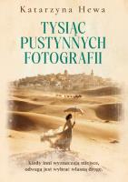 Okładka książki Tysiąc pustynnych fotografii