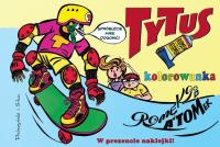 Tytus, Romek i A’Tomek. Kolorowanka 3. Autor: Henryk Jerzy Chmielewski. SmakLiter.pl Okładka książki Tytus, Romek i A’Tomek. Kolorowanka 3