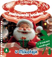 U Mikołaja. Zadanka & malowanki wodne. Autor: Wioleta Żyłowska. SmakLiter.pl Okładka książki U Mikołaja. Zadanka & malowanki wodne