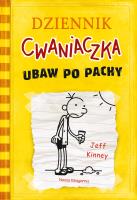 Ubaw po pachy. Dziennik cwaniaczka. Tom 4 wyd. 2025. Autor: Jeff Kinney. SmakLiter.pl Okładka książki Ubaw po pachy. Dziennik cwaniaczka. Tom 4 wyd. 2025