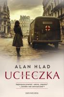Ucieczka. Autor: ALAN HLAD. SmakLiter.pl Okładka książki Ucieczka