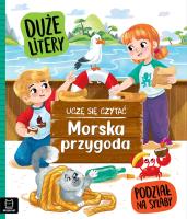 Okładka książki Uczę się czytać. Duże litery. Morska przygoda. Podział na sylaby