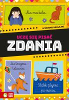 Uczę się pisać. Zdania - uszkodzone. Autor: brak autora, Magda Malicka. SmakLiter.pl Okładka książki Uczę się pisać. Zdania - uszkodzone