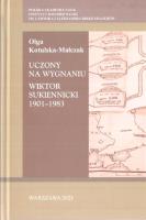 Okładka książki Uczony na wygnaniu. Wiktor Sukiennicki 1901-1983