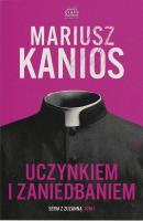 Okładka książki Uczynkiem i zaniedbaniem. Seria z Zuzanną. Tom 1