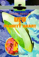 UFO z planety Akart. Autor: Artur Berlet. SmakLiter.pl Okładka książki UFO z planety Akart