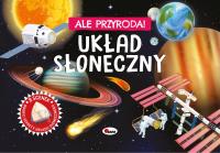 Układ słoneczny. Ale przygoda. Autor: Korolkiewicz Elżbieta. SmakLiter.pl Okładka książki Układ słoneczny. Ale przygoda