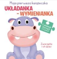 Układanka-wymienianka. Zwierzątka i ich dzieci. Autor:   Praca zbiorowa. SmakLiter.pl Okładka książki Układanka-wymienianka. Zwierzątka i ich dzieci