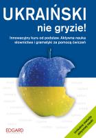 Ukraiński nie gryzie! Wydanie 2. Autor: Bylina Tomasz. SmakLiter.pl Okładka książki Ukraiński nie gryzie! Wydanie 2