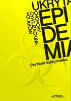 Ukryta epidemia. Choroby cywilizacyje Polaków. Autor: Maksymowicz Stanisław. SmakLiter.pl Okładka książki Ukryta epidemia. Choroby cywilizacyje Polaków
