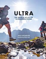 Ultra The World Atlas of Ultramarathons wer. angielska. Autor: Jen Benson, Sim Benson. SmakLiter.pl Okładka książki Ultra The World Atlas of Ultramarathons wer. angielska