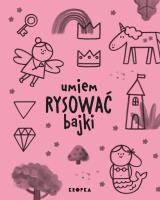 Okładka książki Umiem rysować bajki