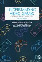 Understanding Video Games. Autor: Egenfeldt-Nielsen Simon, Heide Smith Jonas, Pajares Tosca Susana. SmakLiter.pl Okładka książki Understanding Video Games