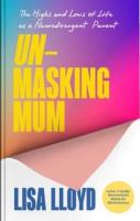 Okładka książki Unmasking Mum