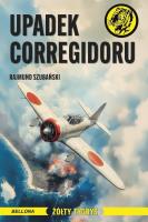 Okładka książki Upadek Corregidoru