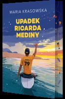 Okładka książki Upadek Ricarda Mediny (ilustrowane brzegi)