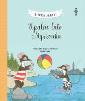 Upalne lato Myszonka. Autor: Riikka Jantti. SmakLiter.pl Okładka książki Upalne lato Myszonka