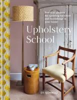 Upholstery School wer. angielska. Autor: Sonnaz Nooranvary. SmakLiter.pl Okładka książki Upholstery School wer. angielska