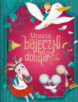 Urocze bajeczki na dobranoc. Autor: Sologub G. SmakLiter.pl Okładka książki Urocze bajeczki na dobranoc