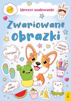 Urocze malowanki. Zwariowane obrazki. Autor: Opracowanie zbiorowe. SmakLiter.pl Okładka książki Urocze malowanki. Zwariowane obrazki