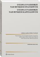 Ustawa o nadzorze nad rynkiem finansowym. Ustawa o nadzorze nad rynkiem kapitałowym. Autor: Zawłocki Robert, Wojciechowski Rafał, Wojciech Kapica, Juditha Majcher, Pilarczyk Łukasz, Robert Pakla, Piotr Kempiński, Lewandowska Klaudia, Zofia Wojciechowska. SmakLiter.pl Okładka książki Ustawa o nadzorze nad rynkiem finansowym. Ustawa o nadzorze nad rynkiem kapitałowym