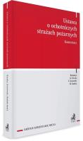 Okładka książki Ustawa o ochotniczych strażach pożarnych Komentarz