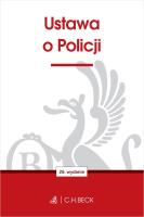 Ustawa o Policji wyd. 26. Autor: opracowanie redakcyjne. SmakLiter.pl Okładka książki Ustawa o Policji wyd. 26
