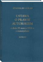 Okładka książki Ustawa o prawie autorskim z dnia 29 marca 1926 r. z materiałami (reprint)