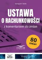 Ustawa o rachunkowości z komentarzem. Autor: Gyngyvr Takts. SmakLiter.pl Okładka książki Ustawa o rachunkowości z komentarzem