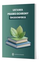 Ustawa Prawo ochrony środowiska. Autor:   Praca zbiorowa. SmakLiter.pl Okładka książki Ustawa Prawo ochrony środowiska