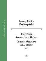 Okładka książki Uwertura koncertowa D-dur, op. 1, seria 1 T.3