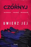 Okładka książki Uwierz jej - uszkodzone