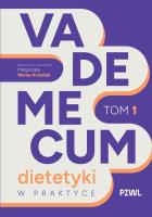 Okładka książki Vademecum dietetyki w praktyce Tom 1