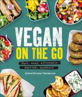 Vegan on the Go. Autor: Eckmeier Jérôme, Lais Daniela. SmakLiter.pl Okładka książki Vegan on the Go