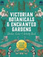Okładka książki Victorian Botanicals & Enchanted Gardens. Sticker, Color & Activity Book