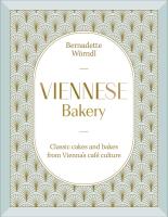 Okładka książki Viennese Bakery. Classic Cakes and Bakes from Vienna's Café Culture