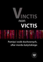 Vinctis non victis. Autor: Kowalska Ewa, Danuta Jastrzębska-Golonka. SmakLiter.pl Okładka książki Vinctis non victis