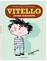 Vitello rysuje samochód. Autor: Aakeson Kim Fupz. SmakLiter.pl Okładka książki Vitello rysuje samochód