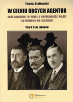 W cieniu obcych agentur. Autor: Ciołkowski Tomasz. SmakLiter.pl Okładka książki W cieniu obcych agentur
