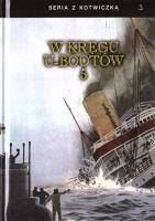 W kręgu U-bootów 5. Autor:   Praca zbiorowa. SmakLiter.pl Okładka książki W kręgu U-bootów 5