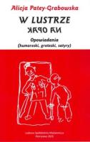 W lustrze na opak. Autor: Patey-Grabowska Alicja. SmakLiter.pl Okładka książki W lustrze na opak