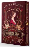 W ogrodzie carycy. Kobiety Romanowów. Tom 2. Autor: Monika Raspen. SmakLiter.pl Okładka książki W ogrodzie carycy. Kobiety Romanowów. Tom 2