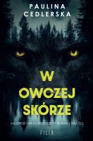 W owczej skórze. Autor: Paulina Cedlerska. SmakLiter.pl Okładka książki W owczej skórze