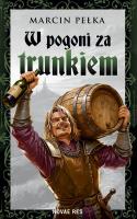 Okładka książki W pogoni za trunkiem