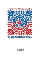 W przeddeszczu. Autor: Helena Muszyńska. SmakLiter.pl Okładka książki W przeddeszczu